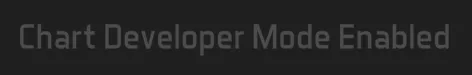 "Chart Developer Mode Enabled", as seen in XDRV